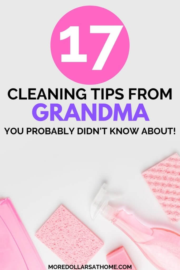 17 House Cleaning Tips from Grandma You Need to Try